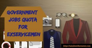 Government Jobs quota for exservicemen