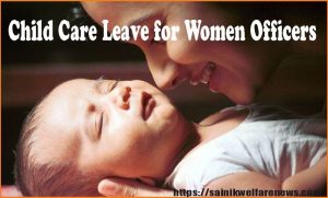 Child Care Leave for Women Officers