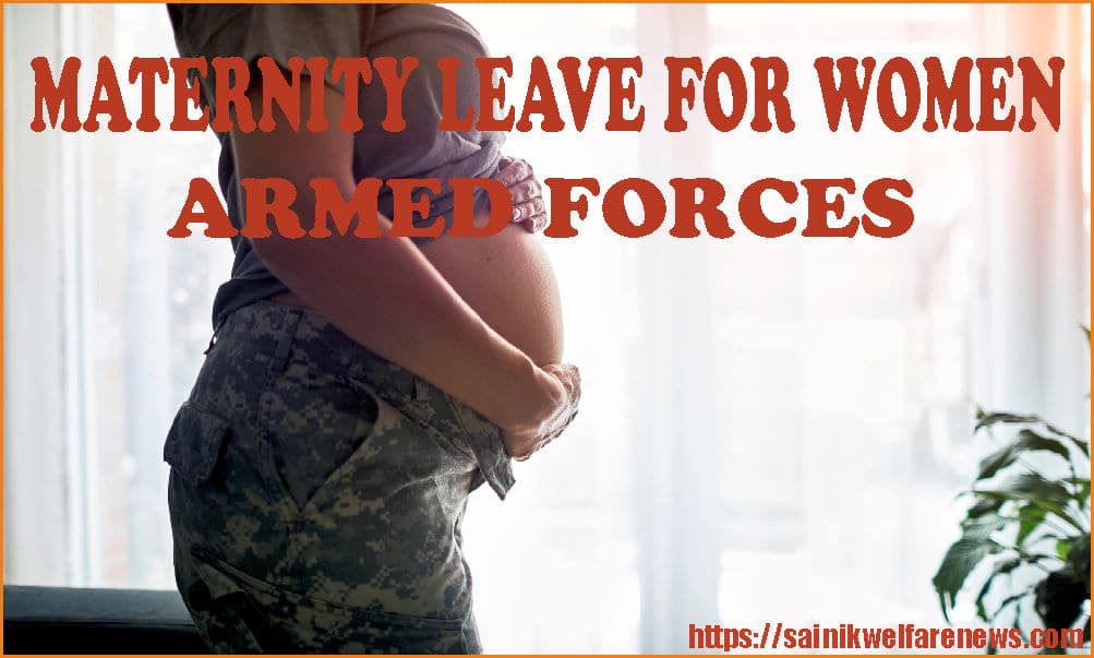 Maternity Leave for Women officers in Armed Forces