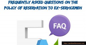 Frequently Asked Questions on the policy of reservation to Ex-servicemen