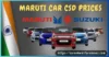 Maruti Car CSD Prices