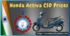 Honda Activa CSD Prices