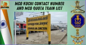 MCO Kochi contact number and MCO Quota Train List