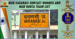 MCO Varanasi contact number and MCO Quota Train List