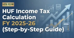 HUF Income Tax Calculation FY 2025-26: Old vs New Regime Detailed Comparison