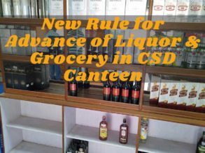 New Rules for Advance of Liquor & Grocery in CSD Canteen