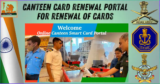 Canteen Card RENEWAL Portal for renewal of cards