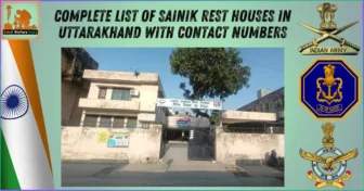 Complete List of Sainik Rest Houses in Uttarakhand with Contact Numbers
