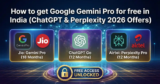 How to Get Google Gemini Pro, ChatGPT, and Perplexity Pro for Free
