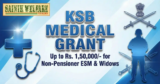 KSB Serious Disease Grant for Non-Pensioner ESM | Get 1.5 Lakh