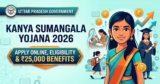 Kanya Sumangala Yojana 2026: Apply Online, Eligibility & ₹25,000 Benefits