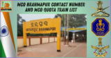 MCO Brahmapur contact number and MCO Quota Train List