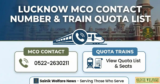 MCO Lucknow contact number and MCO Quota Train List