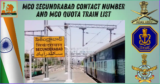 MCO Secundrabad contact number and MCO Quota Train List