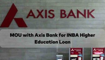 MOU with Axis Bank for INBA Higher Education Loan