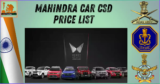 Mahindra Car CSD Price List updated December 2024