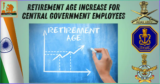 Retirement Age Increase for Central Government Employees