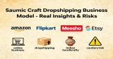 Saumic Craft Dropshipping Business Model Review: Deep & Perfect Guide