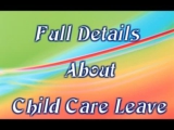 Child Care Leave – Frequently Asked Questions